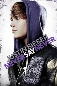 Justin Bieber Never Say Never online
